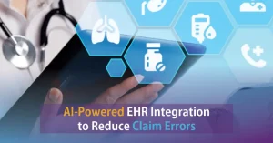 Al-Powered EHR Integration to Reduce Claim Errors